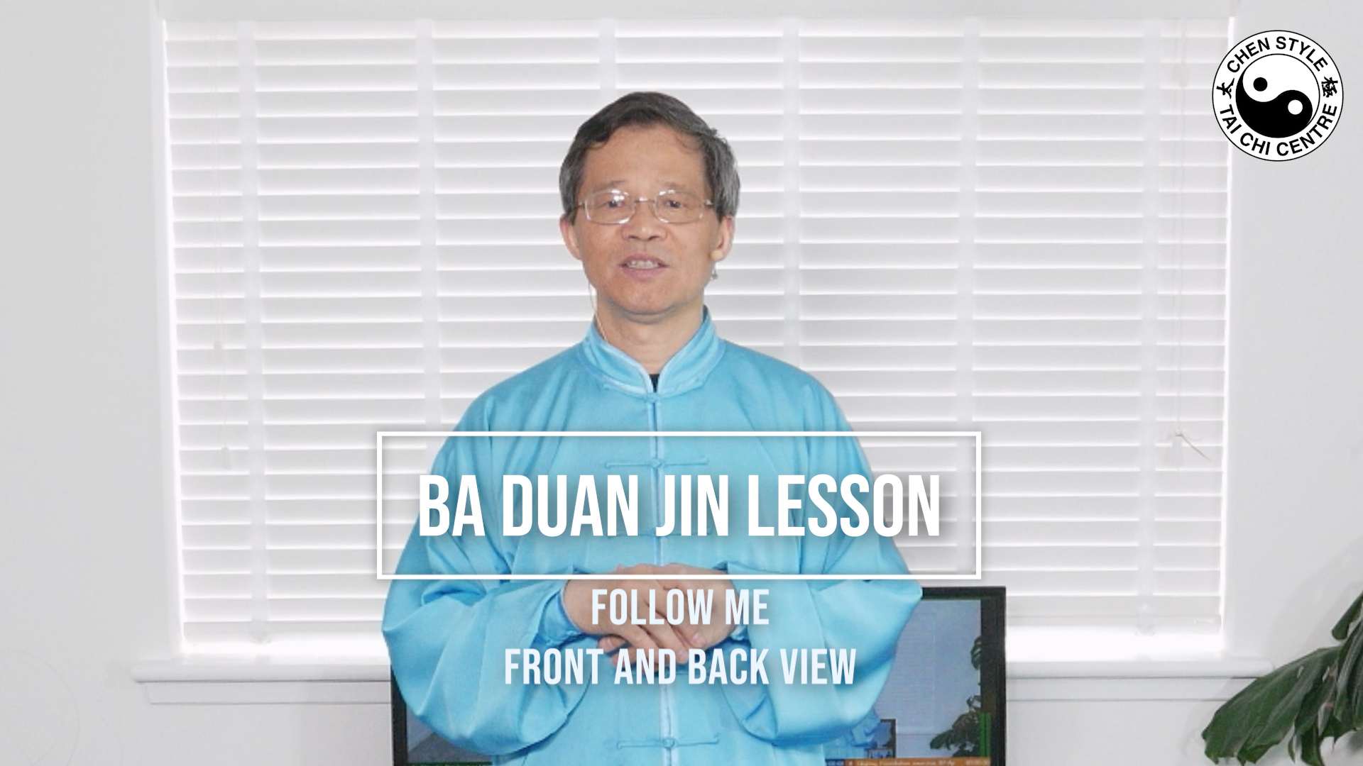 <br />
Follow me front and back;Ba Duan Jin Performance;